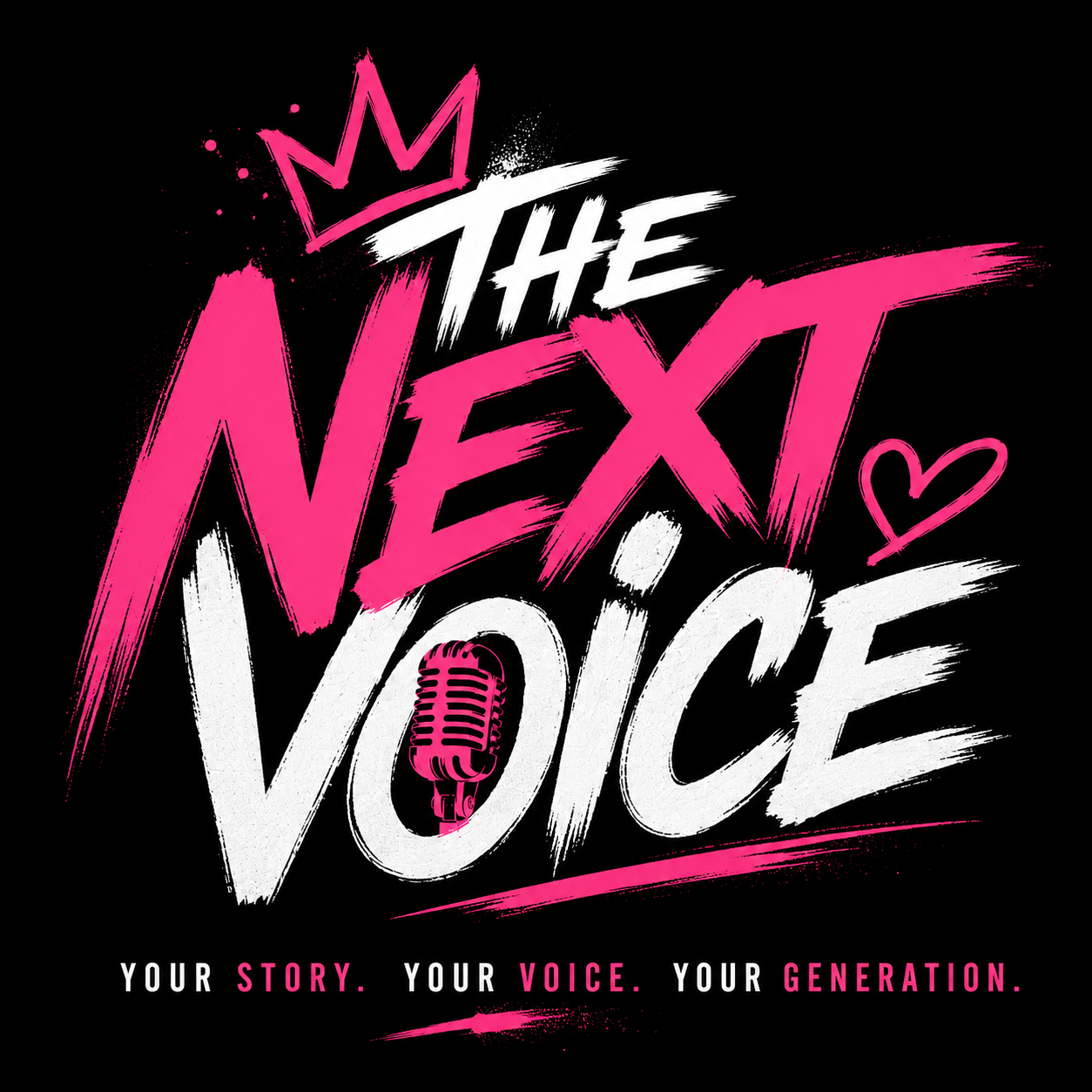 The Next Voice — Your Story. Your Voice. Your Generation.
